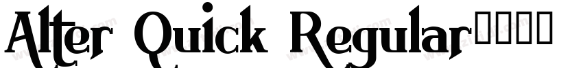 Alter Quick Regular字体转换
